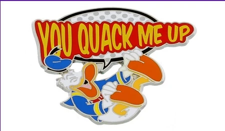 Disney Donald Duck Pin - You Quack Me Up 3 Disney Donald Duck Pin - You Quack Me Up